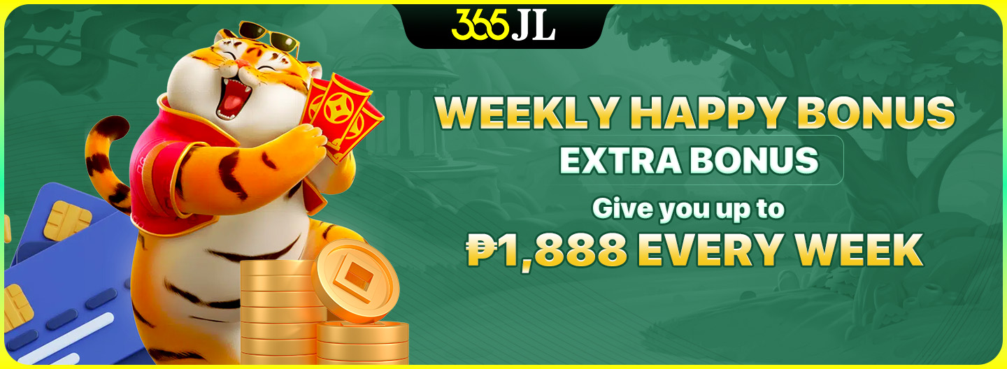 Weekly Happy Bonus up to ₱1,888 Weekly Happy Bonus up to ₱1,888